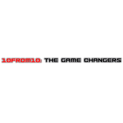 10 From 10 - The Game Changers