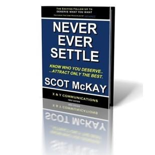 Never, Ever Settle